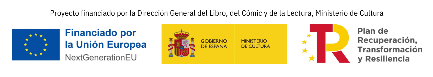 Proyecto financiado por la dirección general del libro, cómic y de la lectura. Ministerio de cultura 